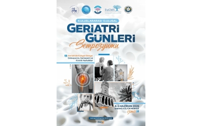 4. Uluslararası ve 13. Ulusal Geriatri Günleri: 'Geriatride Kırılgan Denge: Osteoporoz, Sarkopeni ve Kronik Hastalıklar'